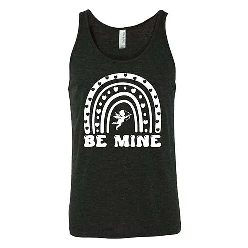 Be Mine Shirt Unisex